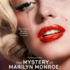 Le Mystère Marilyn Monroe : Conversations inédites (2022)
