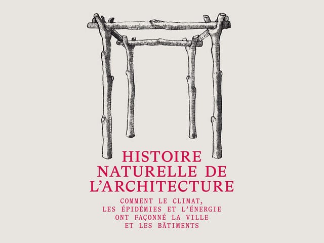 Histoire naturelle de l'architecture