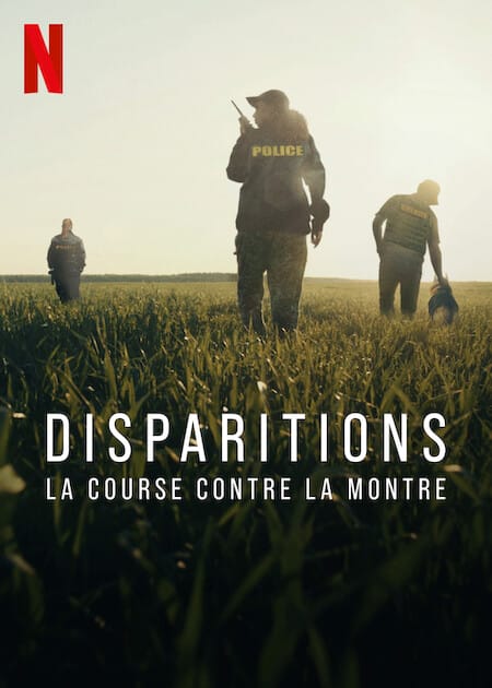 Disparitions : La course contre la montre