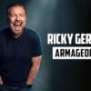 Ricky Gervais: Armageddon - Netflix