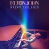 Elton John Never Too Late